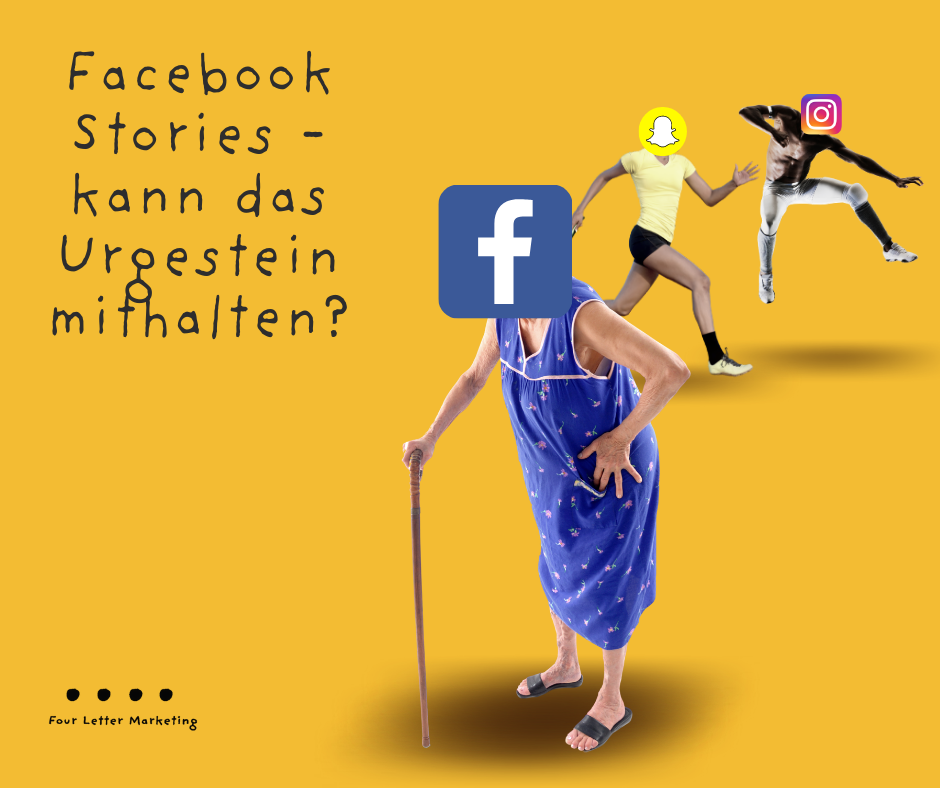 Facebook Stories - kann das Urgestein mithalten