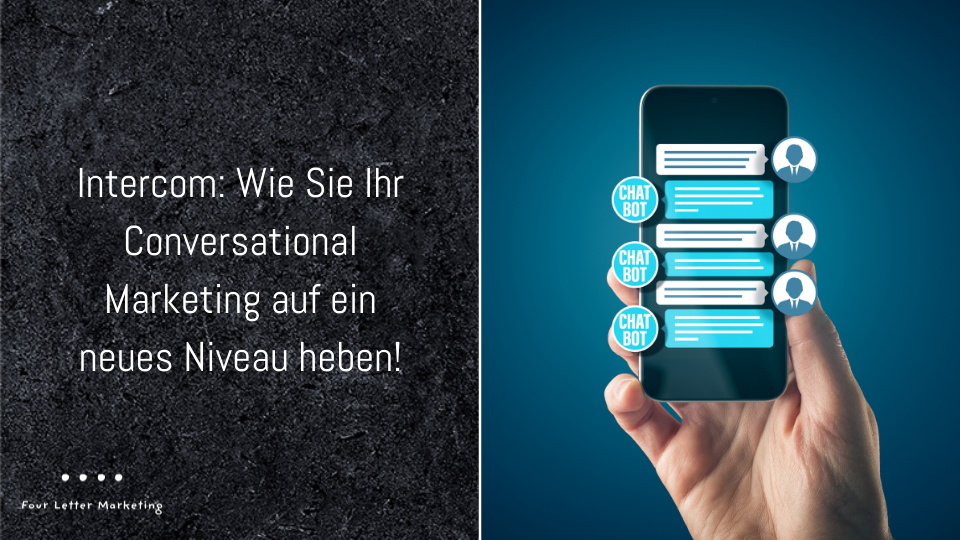 Intercom: Wie Sie Ihr Conversational Marketing auf ein neues Niveau heben!