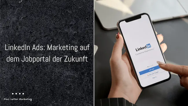 LinkedIn Ads: Marketing auf dem Jobportal der Zukunft